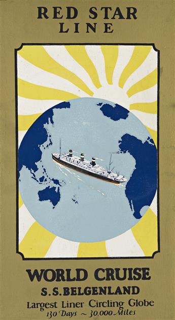 DESIGNER UNKNOWN. RED STAR LINE / WORLD CRUISE / S.S. BELGENLAND. Circa 1925. 31¾x17¾ inches, 80½x45 cm. The Monarch Poster Co., Brookl          